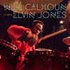 Will Calhoun - Celebrating Elvin Jones